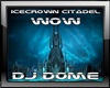 DJ DOME WoW Icecrown