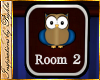 I~Owl Room 2 Sign