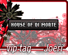 j| House Of Di Morte-