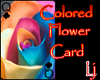 Colored Flower Card