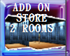 ADD ON STORE 2 ROOMS