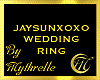 JAYSUNXOXO WEDDING RING