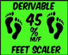 {J} 45 % Foot Scaler