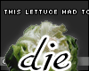 C. This lettuce