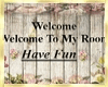 Room Sign Welcome