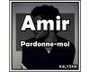 Amir- Pardonne-moi