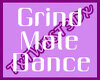 |Tx| Grind Male Dance