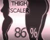 Thigh Scaler Resizer 86%