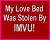 Love Bed Was Stolen Tee