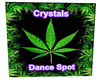 Crystals Dance Spot