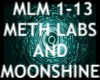 MethLabs And Moonshine