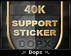 [DX]<3/40K Support.