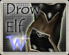 *W* Dark Drow Elf