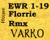 Florrie  Rmx
