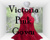 Victoria Pink Gown