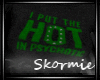 *SK* Hot Psychotic Shirt