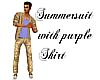 Sum.suit w.purple Shirt
