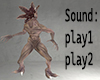 M* Demogorgon With Sound