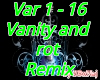 Vanlty and Rot Remix