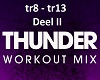 Thunder Remix Deel II
