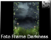 Photo Frame - Darkness