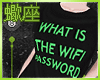 `♏ - F| Wifi Password