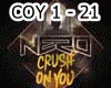 Nero - Crush on you RMX