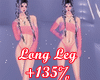 Long Legs Scaler +135%