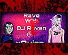 𝔯| DJ Raven