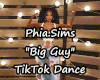 P.S. Big Guy TikTok