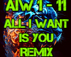 ALL I WANT IS YOU REMIX