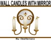 WALL CANDLES WITH MIRROR