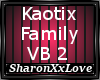 Kaotix Family VB 2