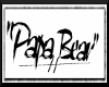 "Papa Bear" headsign