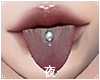 夜 ✩ tongue piercing
