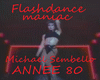 flashdance maniac