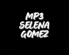 MP3 SELENA GOMEZ