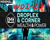 Droplex & Corner