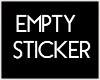 EMPTY STICKER