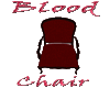 Blood Chair