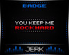 J| Rock Hard [BADGE]