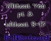 without you pt2