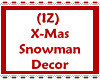(IZ) X-Mas Snowman Decor