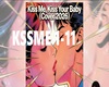 KISS ME KISS YOU BABY