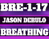 Jason Derulo Breathing