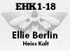 Ellie Berlin Heiss Kalt