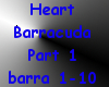 <3 Barracuda Part1