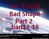 Kai Tracid Bad Shape 2