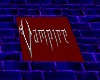 VAMPIRE PICTURE / SIGN