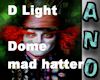 DJ Light mad hatter dome